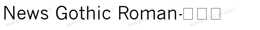 News Gothic Roman字体转换